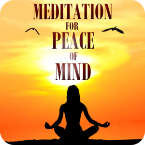 How to harness the power of meditation for peace of mind